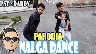 PSY - Daddy PARODIA "NALGA DANCE" | Smith Benavides