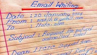 How to write refund email | Email writing on refund of a cancelled ticket | Refund cancel ticket