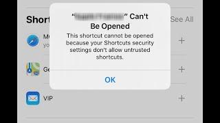 Enable Allow Untrusted Shortcuts On iOS 14