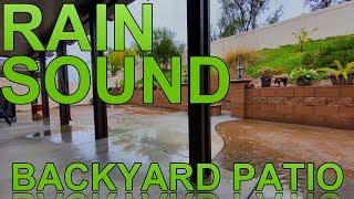 Rain sound backyard patio - Relaxing sound Sleep Meditate Study Massage Yoga