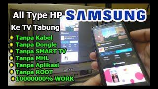 Cara Menghubungkan HP SAMSUNG ke TV TABUNG ( Tanpa Kabel )