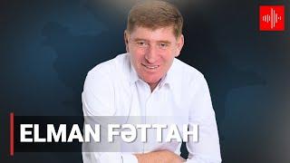 Elman Fəttah: siyasi repressiyalar və gündəm