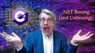 .NET Boxing (And Unboxing)