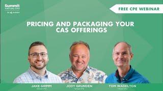 Pricing and Packaging Your CAS Offerings