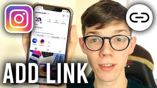 How To Add Link In Instagram Bio - Full Guide