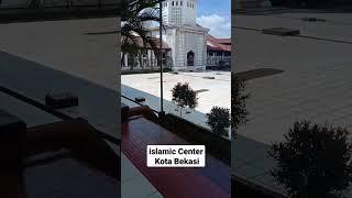 ISLAMIC CENTER KOTA BEKASI