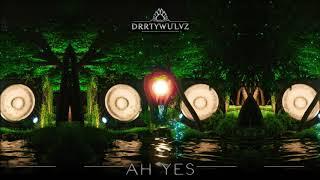 DRRTYWULVZ - Ah Yes | Full Album