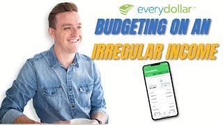 EveryDollar Tutorial: Budgeting on Irregular Income