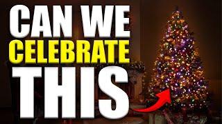 Should We Celebrate Christmas? Are Christmas Trees Pagan? | Christian Reaction