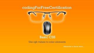 Basic CSS | Use RGB values to Color Elements | freecodecamp | 35 of 44