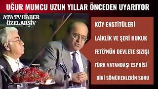 UĞUR MUMCU KÖY ENSTİTÜLERİ KONUŞMASI Youtube'da İlk Yayın....