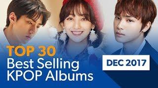 [TOP 30] Best selling K-POP albums｜December 2017 (Based on Hanteo Chart)