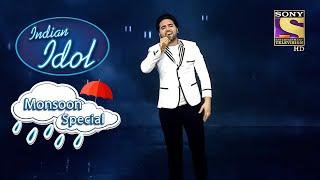 'Megha Re Megha Re' पर Danish की Singing लगी Judges को Soulful! | Indian Idol | Monsoon Special