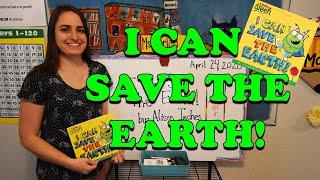 Read Aloud: I CAN SAVE THE EARTH!