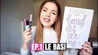 IMPARARE L'HANDLETTERING - EP. 1: LE BASI |SL