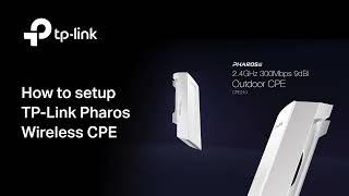 How to setup TP-Link Pharos CPE210 Wireless Bridge