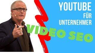  Video Marketing für Unternehmer - Michael W. Krüger über Video SEO auf YouTube