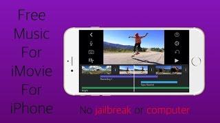 How To Get Free Music For iMovie For iPhone