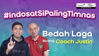 Bedah Laga Bareng Coach Justin: Peluang Masuk Piala Dunia Makin Besar! | #IndosatSiPalingTimnas