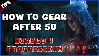 Diablo 4 - What to do after level 50? When to Upgrade Gear + Progression Guide