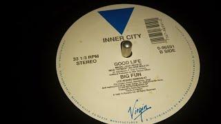 inner city good life @InnerCityVEVO