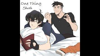 Voltron - One Thing ( Keith x Shiro )