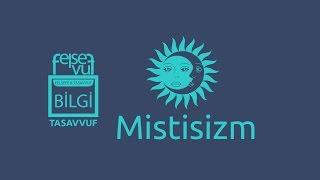 Mistisizm; Gizemcilik, tanımı, tarihi süreci