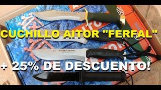 CUCHILLO AITOR FERFAL! + 25% de DESCUENTO!!