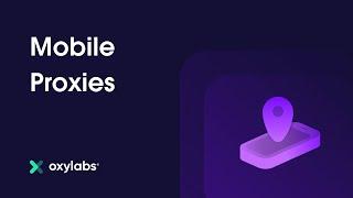 Mobile Proxies - Oxylabs