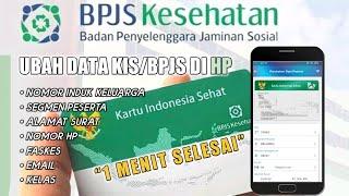 Cara Mengubah Data BPJS/KIS Di HP ONLINE