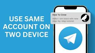 How To Use Same TELEGRAM Account On TWO DEVICES! (Step By Step Tutorial)