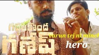 GADDALAKONDA GANESH #varuntej#gullyboys#spoof