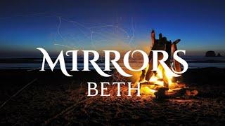 Beth - Mirrors | acoustic ( lyrics video )