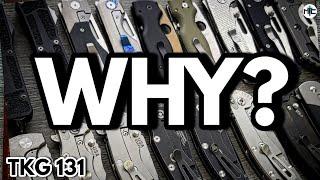 The Knife Guy Episode 131: Why Do Knife Enthusiasts Do This?