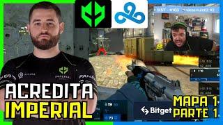 Imperial vs Cloud9 (Overpass - Mapa 1 Parte 1) Major Legends - Gaules mch e vvv