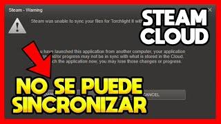 NO SE PUEDE SINCRONIZAR STEAM CLOUD