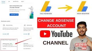 How to Change AdSense Account on YouTube | Change AdSense Account of Channel after Monetization