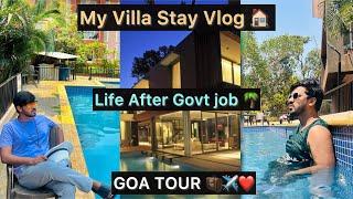 Life After Govt Job ️ Goa Tour️ Villa Tour  Before - After Selection  #ssc #bank #pcs #goa #css