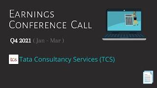 Tata Consultancy Services Ltd. (TCS) | Q4 2021 | Earnings Conference Call