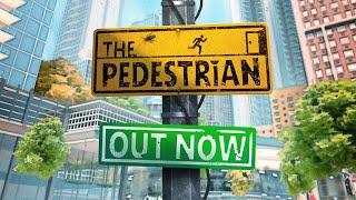 The Pedestrian - Out Now