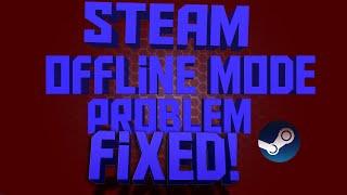 "Steam is Currently in Offline Mode" problem FIXED! (2015) - How To Turn Steam Back Online