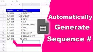 How to put sequence number in excel or Google Sheet Automatically