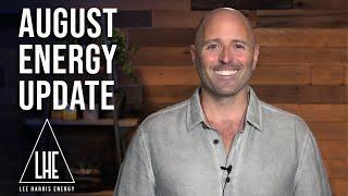 August 2022 Energy Update