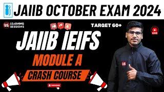 JAIIB October Exam Preparation | IE & IFS Crash Course | Module A Conceptual