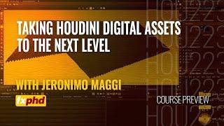 HOU223: Taking Houdini Digital Assets to the Next Level