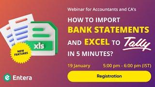 Webinar: How to Import Any Bank Statement and Excel to Tally in 5 Minutes?