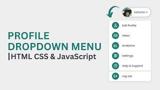 How To Make Profile Drop-down Menu Using HTML CSS & Vanilla JavaScript | Toggle User Account Menu
