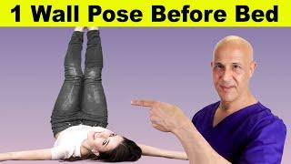 1 Inverted Wall Pose Before Bed Can Change Your Life!  Dr. Mandell