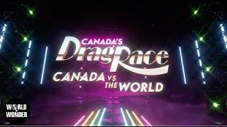 MEET THE QUEENS  Canada’s Drag Race Vs The World Season 2