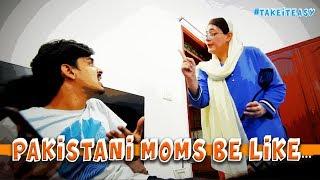 Pakistani Moms Be Like | Bekaar Films | Mother's Day